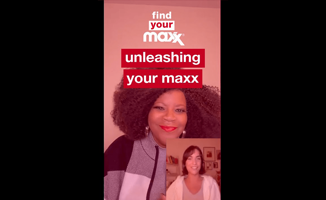 unleashing your maxx